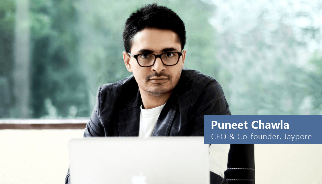 High speed & vernacular internet with easy payment options to make e-commerce the preferred shopping mode in 2019: Puneet Chawla, CEO & Co-founder, Jaypore